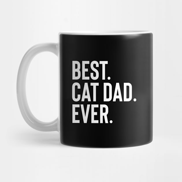 Best Cat Dad Ever Daddy Gift for Fathers Day or Birthday by Boneworkshop